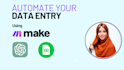 automate chatgpt google sheets repetitive tasks using make com