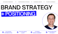 create a professional brand strategy and positioning plan