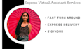 be your dedicated virtual assistant
