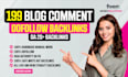 do 199 high quality dofollow blog comments backlinks