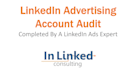 audit your linkedin advertising campaigns