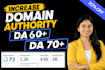 increase domain authority 70 plus using high quality backlinks
