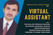 be your virtual assistant to share your work load