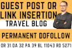 put your guest post or link on my travel blog