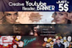 create a creative youtube header banner