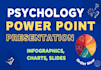 provide psychology in power point presentation