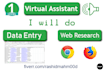 be your virtual assistant for data entry and web research