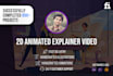 create a 2d animation or 2d animated explainer video