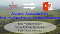 convert from acrobat PDF file to ms powerpoint