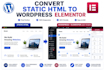 convert static HTML to wordpress elementor