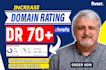 increase domain rating ahrefs dr 70 plus with high authority SEO backlinks