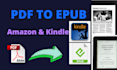 convert your pdd or word to epub and mobi for kindle ebook