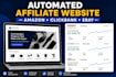 build a fully automated affiliate website with amazon and clickbank monetization