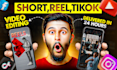 do short form video editing instagram reels, tiktok and ugc