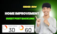 publish home improvement article with high da guest post for premium backlinks