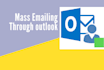 do mass emailing through outlook