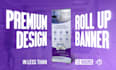 design a professional rollup, retractable banner or feather flag