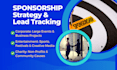 build a strategic sponsorship plan and lead tracking system