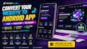 convert your website into android app ready for play store
