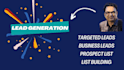 do targeted leads generation and prospect list building
