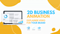 create a 2d animated business explainer video