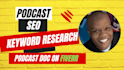 do SEO targeted keyword research for your podcast