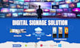 develop digital signage solution cms and player
