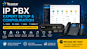configure yeastar IP pbx system