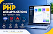develop a custom full stack PHP web application