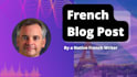 write you a great blog post in french