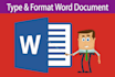 type and format microsoft word document for you