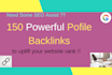 create top quality profile backlinks