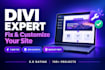 be your divi expert to customize or fix your divi website