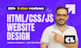 design a custom website on HTML, CSS and javascript