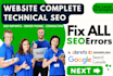fix technical SEO, ahrefs, semrush errors and do complete website audit