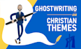 write content on christian themes
