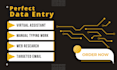 do data entry, web research, data collection, and typing job