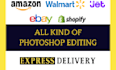 do any kind of photoshop editing superfast