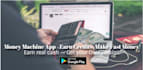 create a money machine android app