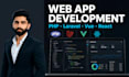 develop a web application in php laravel vuejs or react