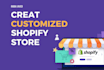 create and customize shopify store