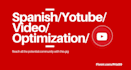 optimize your spanish youtube channel