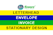 do letterhead, envelope, invoice, stationary design