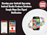 develop an android app according  business ideas  scratch