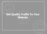 bring quality traffic that converts