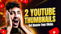 thumbnails that boost your clicks