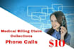 make medical billing claims collection phone calls