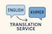 translate from english to khmer for 350 words or more with my speedy service