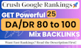 boost SEO with 25 most powerful da DR 80 to 100 mix backlinks