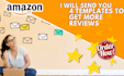 send you 4 amazon fba email templates to get more reviews